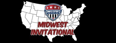 ComedySportz Midwest Invitational - 7:00 PM