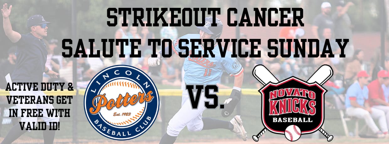 Strikeout Cancer & Salute to Service Sunday vs. Novato Knicks