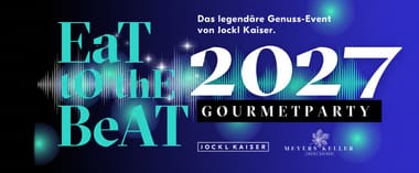 Eat to the Beat | die Gourmetparty (2027)