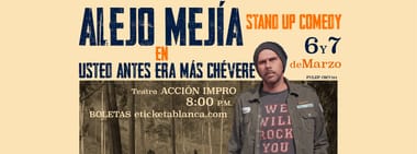 Usted antes era más chévere - Alejo Mejía
