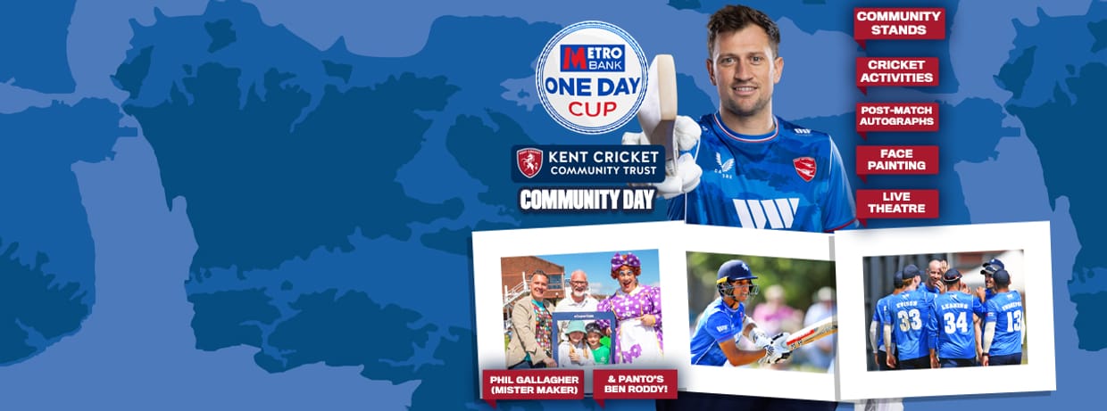 Metro Bank One Day Cup - COMMUNITY DAY - Kent Spitfires vs. Durham