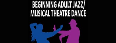 Beginner Adult Jazz/Musical Theatre Dance