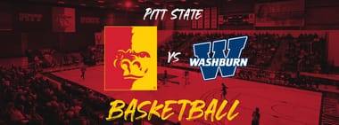 Pitt State Basketball vs Washburn