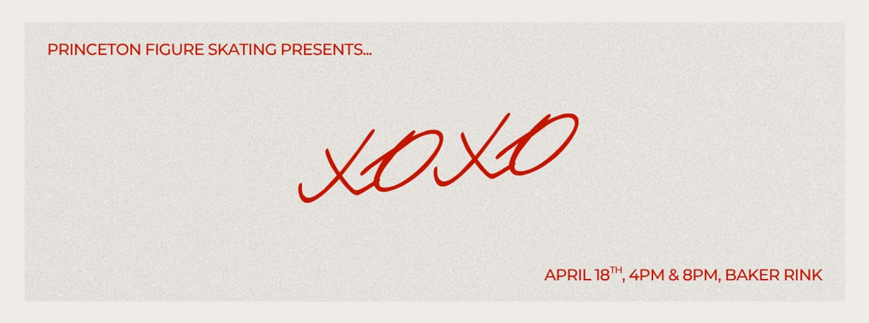 Princeton Figure Skating Club Presents: XOXO