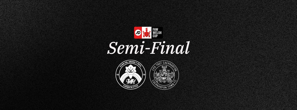JD Welsh Cup Semi-Final - Rhyl V Caernarfon