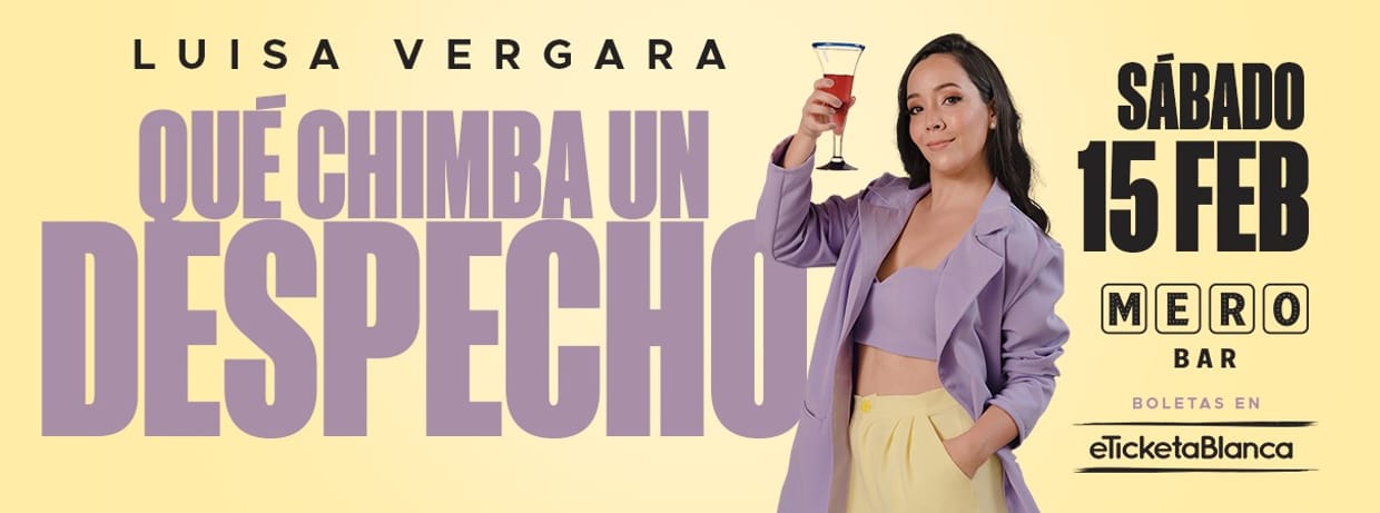 LUISA VERGARA - QUE CHIMBA UN DESPECHO (EN MERO BAR)