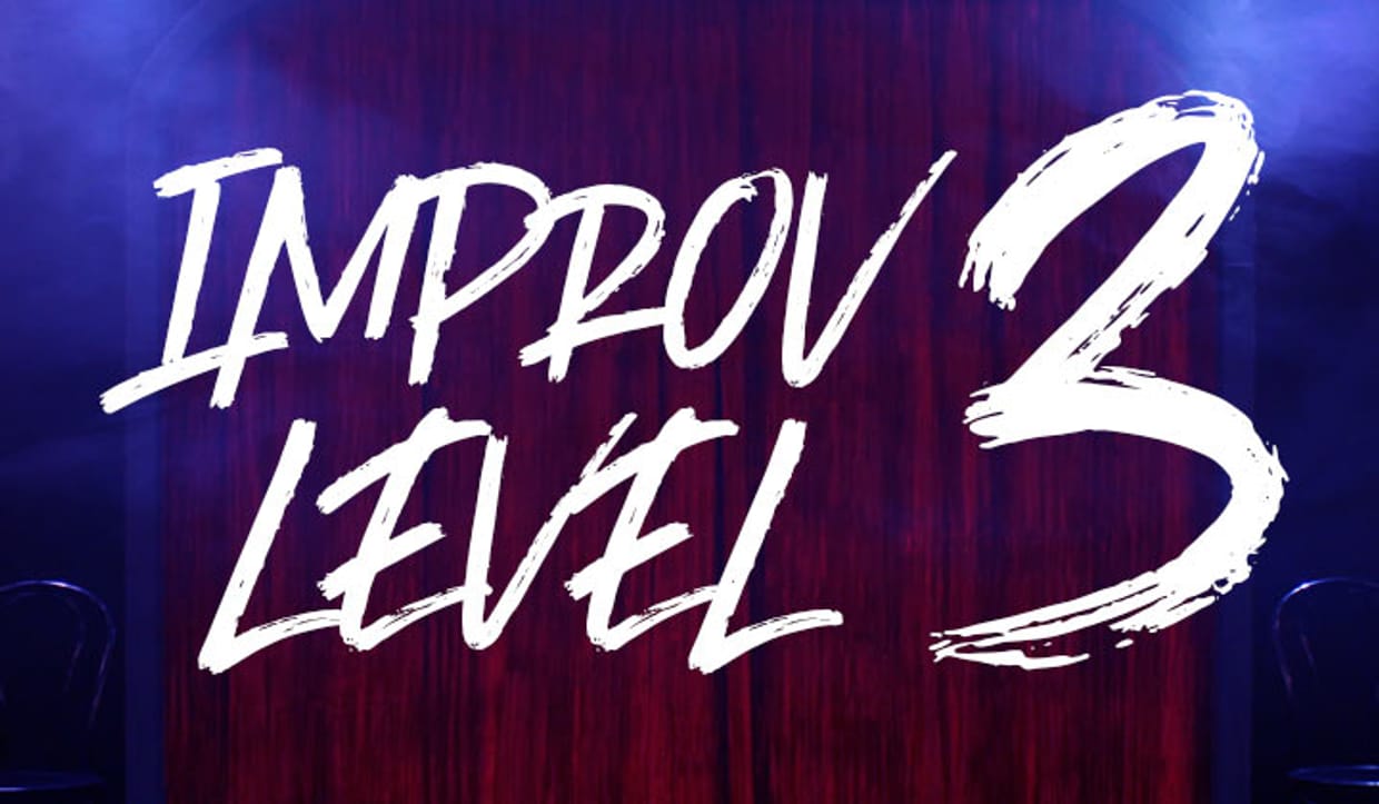 Improv Level 3, Saturdays @ 12:00p (2026-3)