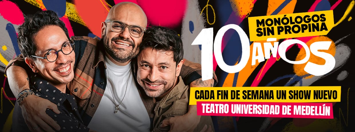 MEET AND GREET: MONÓLOGOS SIN PROPINA - 10 AÑOS 