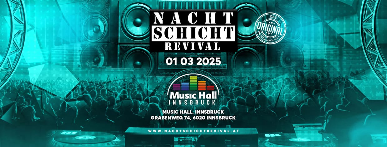 Nachtschicht Revival - Das Original @Music Hall Innsbruck