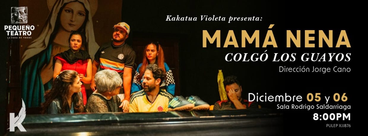 MAMA NENA COLGO LOS GUAYOS