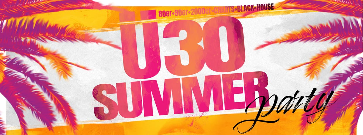 Ü30 - Summer Party