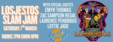 Los Jestos Slam Jam with guests Emyr Thomas, Zac Sampson Regal, Laurence Pendrous and Lottie Jade