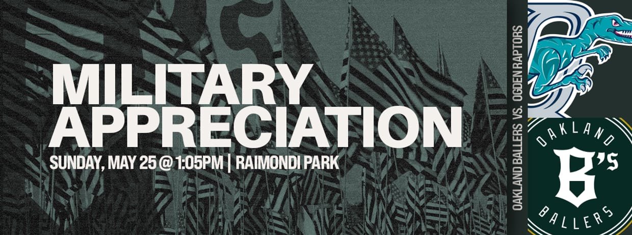 5/25/2025 Oakland Ballers vs. Ogden Raptors, Military Appreciation Day
