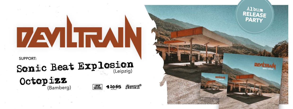 DEVILTRAIN Album Release Party (Special Guests: Supercobra + Octopizz)