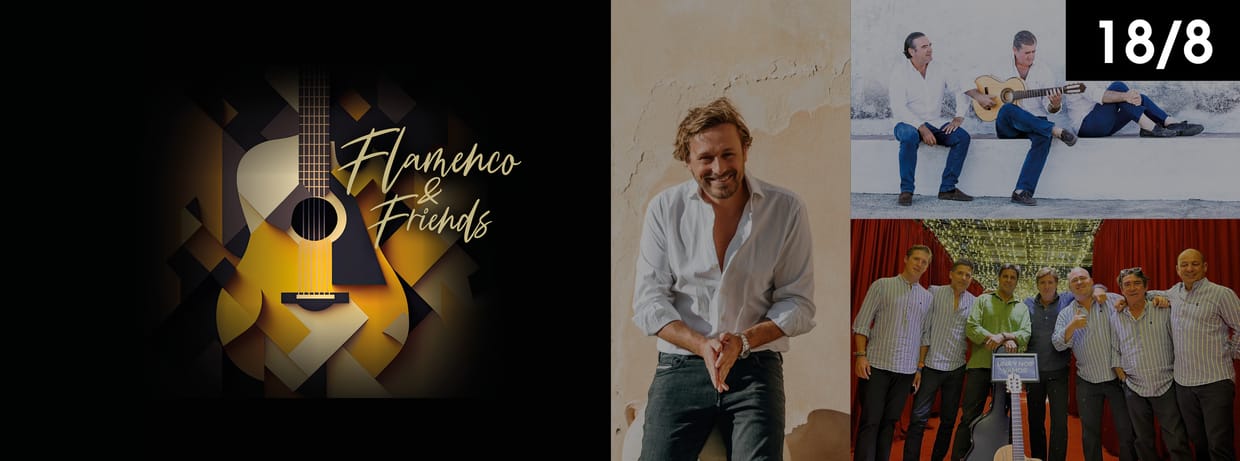 Flamenco & Friends (A Dos Velas, Juan Peña, Una y nos vamos)