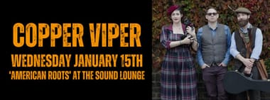 Copper Viper LIVE at The Sound Lounge