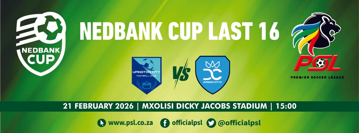 Upington City vs Durban City (Nedbank Cup Last 16)