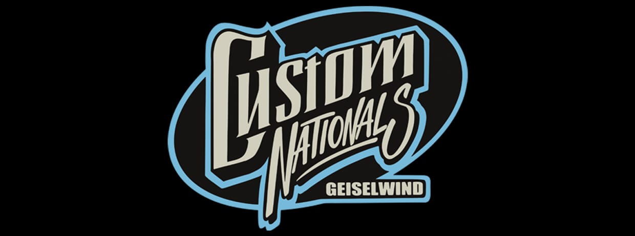 Custom Nationals • 06.-07.08.2027 Geiselwind