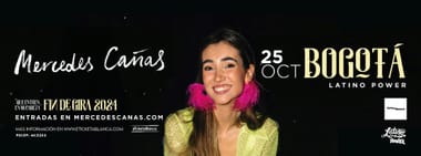 MERCEDES CAÑAS EN BOGOTÁ