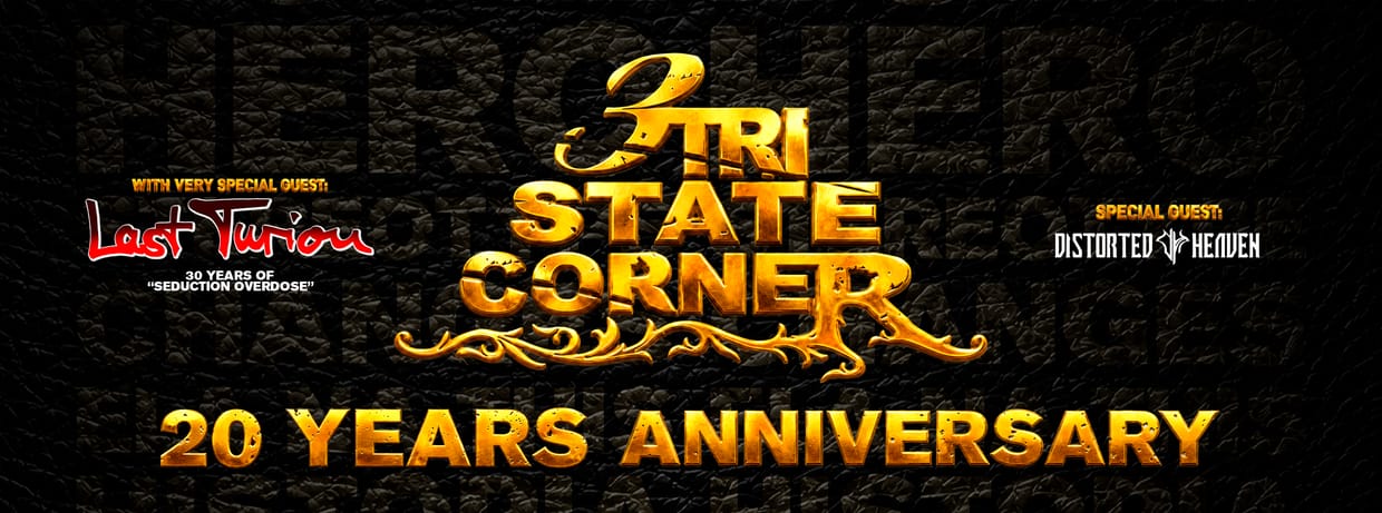 Tri State Corner - 20 Years Anniversary + Last Turion - 30 Years Seduction Overdose - Balingen