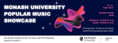 MONASH UNIVERSITY POPULAR MUSIC SHOWCASE