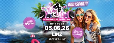 TIME OF MY LIFE - Hits der 70er, 80er und 90er - Bootsfahrt in LINZ - nächster Tag ist Feiertag! 