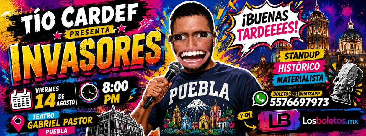 Tío CARDEF presenta Invasores en Puebla