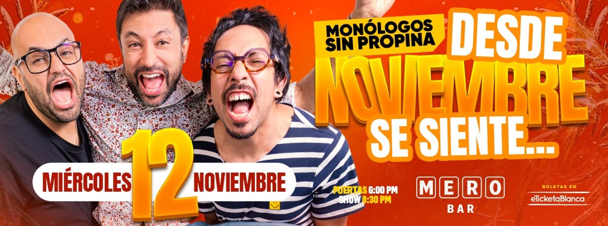 MONOLOGOS SIN PROPINA: DESDE NOVIEMBRE SE SIENTE... (EN MERO BAR)