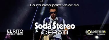 LA MUSICA PARA VOLAR DE SODA STEREO Y CERATI