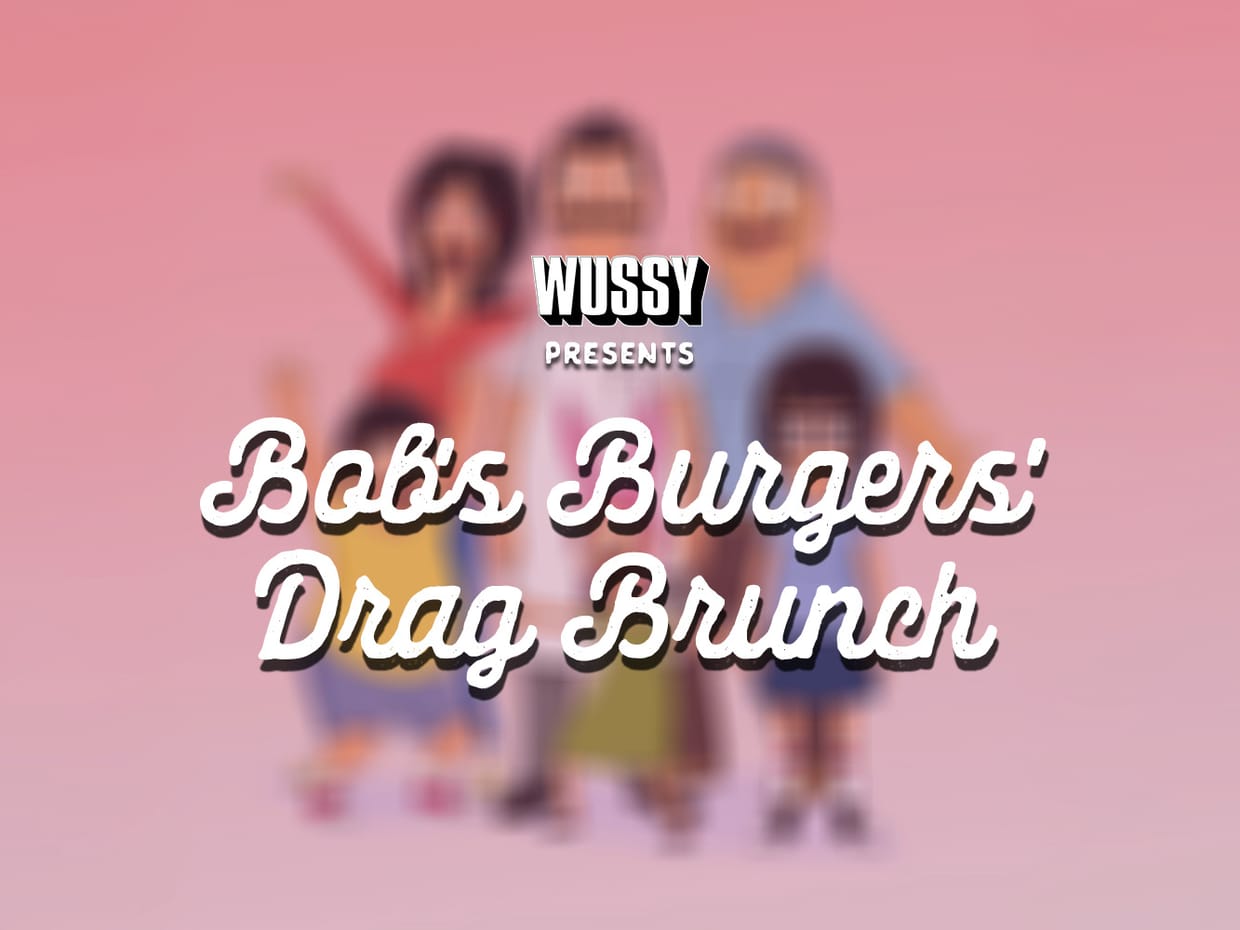 Bob's Burgers Drag Brunch