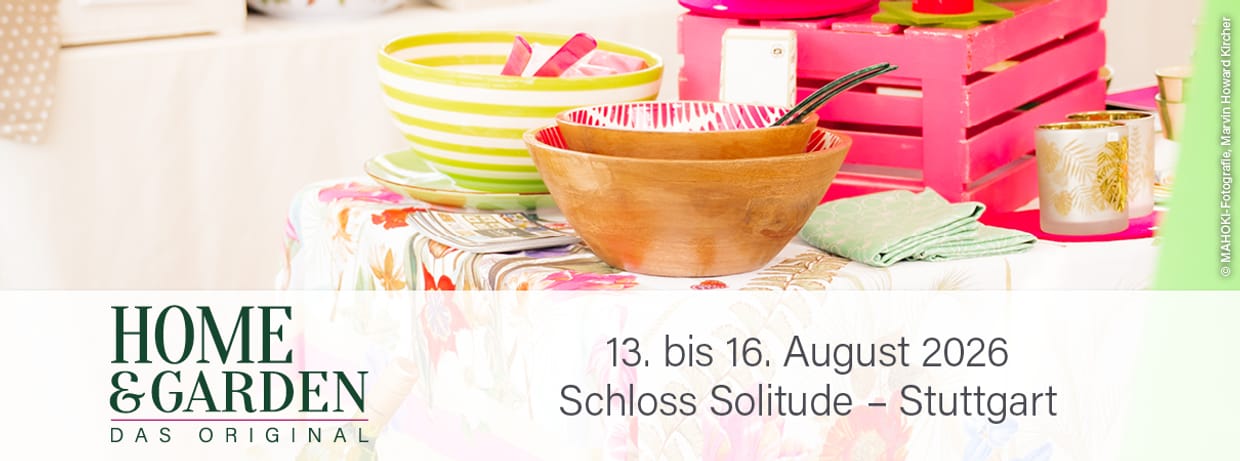 HOME & GARDEN Stuttgart - Schloss Solitude 