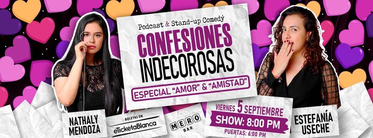 CONFESIONES INDECOROSAS: ESTEFANIA USECHE Y NATHALY MENDOZA (EN MERO BAR)