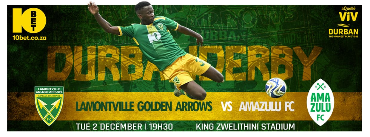 Golden Arrows FC vs AmaZulu FC