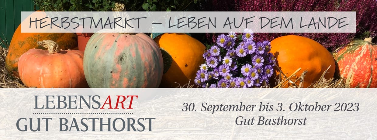 LebensArt Herbstmarkt - Gut Basthorst