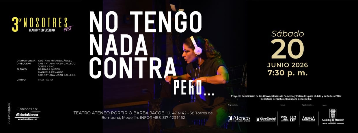 NO TENGO NADA CONTRA PERO... (III NOSOTRES FEST) 