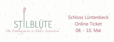 Stilblüte Schloss Lüntenbeck 08.-10. Mai 2026