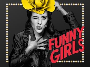 Funny Girls: Where Broadway Meets Comedy