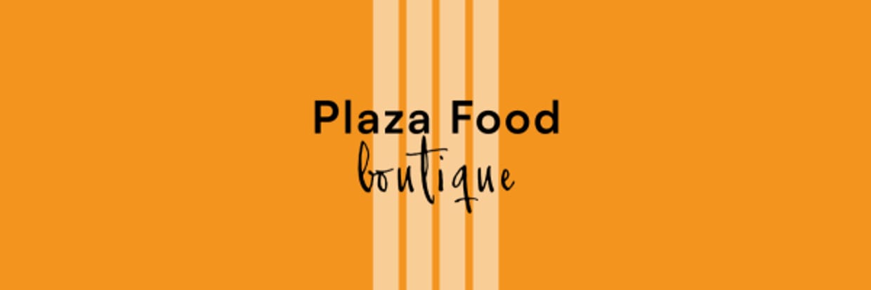 PLAZA FOOD-BOUTIQUE 