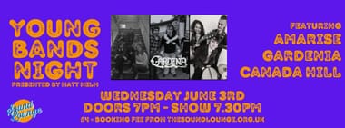 Young Bands Night with Canada Hill, Gardenia and Amarise