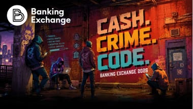 Banking Exchange 2026 - BEX Underground – Cash, Crime & Code