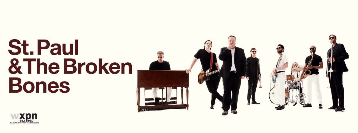 WXPN Welcomes St. Paul & The Broken Bones
