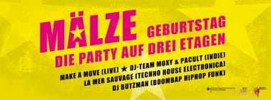 MÄLZE-GEBURTSTAG: DIE PARTY AUF DREI ETAGEN