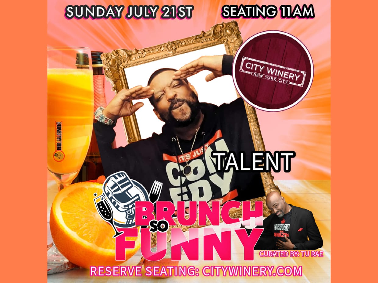 Brunch So Funny w/ TU RAE 7/21