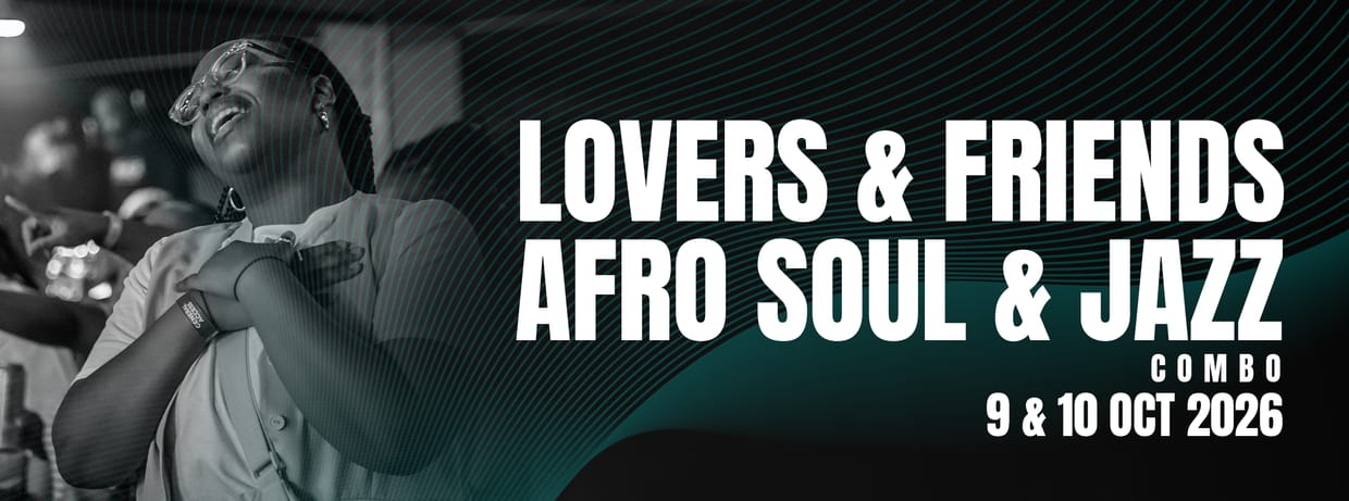 Lovers & Friends and Afro Soul & Jazz Combo 1 