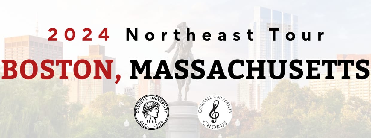 Cornell University Glee Club and Chorus 2024 Northeast Tour - Boston