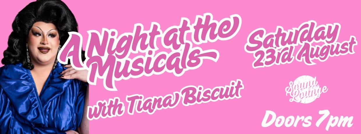 A Night at the Musicals with Tiana Biscuit