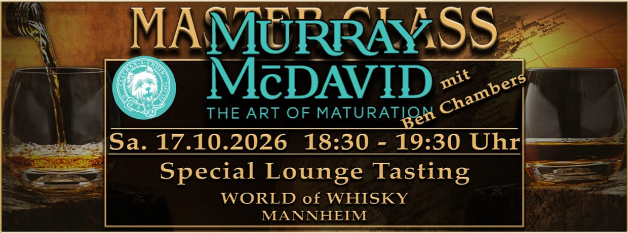 World of Whisky Masterclass - Murray McDavid – The Art of Maturation  Special Lounge Tasting