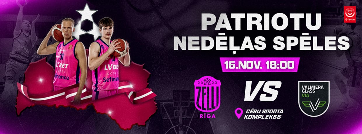 Patriotu nedēļas spēles : Rīgas Zeļļi vs Valmiera Glass/ViA