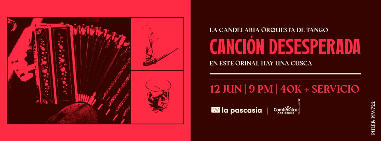 CANCION DESESPERADA CON LA CANDELARIA ORQUESTA DE TANGO PRESENTA: EN ESTE ORINAL HAY UNA CUSCA