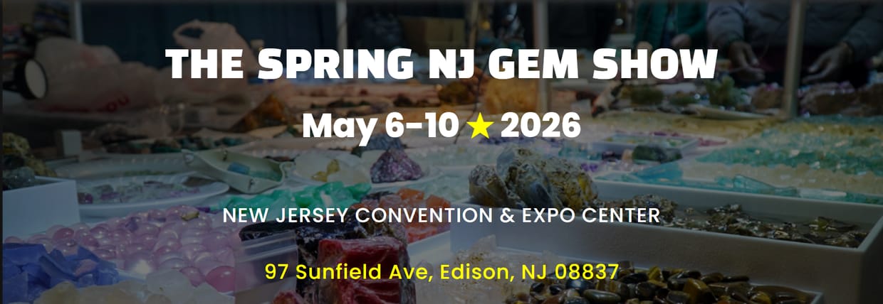 The Spring NJ Gem Show